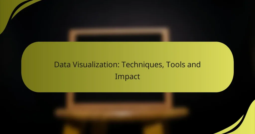 Data Visualization: Techniques, Tools and Impact