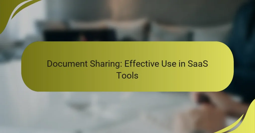 Document Sharing: Effective Use in SaaS Tools