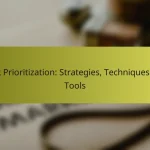 Task Prioritization: Strategies, Techniques and Tools